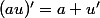 (au)'=a u'