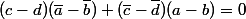 (c-d)(\bar{a}-\bar{b})+(\bar{c}-\bar{d})(a-b)=0