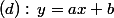 (d):\,y=ax+b