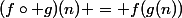 (f\circ g)(n) = f(g(n))