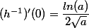 (h^{-1})'(0)=\dfrac{ln(a)}{2\sqrt{a}}