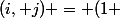 (i, j) = (1 ; 1)