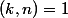 (k,n)=1