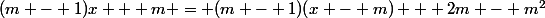 (m - 1)x + m = (m - 1)(x - m) + 2m - m^2