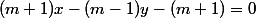 (m+1)x-(m-1)y-(m+1)=0
