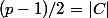 (p-1)/2}=|C|