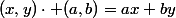 (x,y)\cdot (a,b)=ax+by
