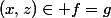 (x,z)\in f=g