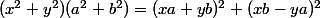 (x^2+y^2)(a^2+b^2)=(xa+yb)^2+(xb-ya)^2