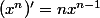 (x^n)'=nx^{n-1}