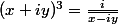 (x+iy)^{3}=\frac{i}{\bar{x-iy}}