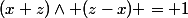 (x+z)\wedge (z-x) = 1