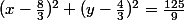 (x-\frac{8}{3})^2+(y-\frac{4}{3})^2=\frac{125}{9}