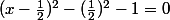 (x-\frac12)^2-(\frac12)^2-1=0