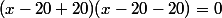 (x-20+20)(x-20-20)=0