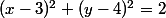 (x-3)^2+(y-4)^2=2