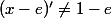 (x-e)'\not=1-e