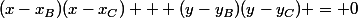 (x-x_B)(x-x_C) + (y-y_B)(y-y_C) = 0