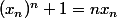 (x_n)^n+1=nx_n