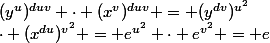  g^{duv} =&nbsp;&nbsp;(y^u)^{duv} \cdot (x^v)^{duv} = (y^{dv})^{u^2}&nbsp;&nbsp;\cdot (x^{du})^{v^2} = e^{u^2} \cdot e^{v^2} = e&nbsp;&nbsp;