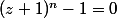 (z+1)^{n}-1=0