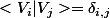 <V_i|V_j>=\delta_{i,j}