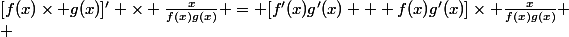 [f(x)\times g(x)]' \times \frac{x}{f(x)g(x)} = [f'(x)g'(x) + f(x)g'(x)]\times \frac{x}{f(x)g(x)} \\ 