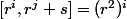 [r^i,r^j s]=(r^2)^i