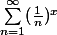 \[\sum_{n=1}^{\infty}(\frac{1}{n})^{x}\]