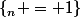 \{\Sigm_n = 1\}