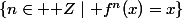 \{n\in \mathbb Z\mid f^n(x)=x\}