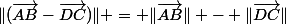 \|(\vec{AB}-\vec{DC})\| = \|\vec{AB}\| - \|\vec{DC}\|