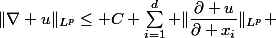\|\nabla u\|_{L^p}\leq C \sum_{i=1}^d \|\dfrac{\partial u}{\partial x_i}\|_{L^p} 