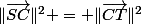 \|\overrightarrow{SC}\|^2 = \|\overrightarrow{CT}\|^2