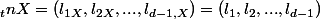 \ _{t}nX=(l_{1X},l_{2X},...,l_{d-1,X})=(l_1,l_2,...,l_{d-1})