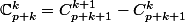 \C_{p+k}^{k}=C_{p+k+1}^{k+1}-C_{p+k+1}^{k}