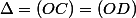 \Delta=(OC)=(OD)