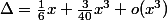 \Delta=\frac16x+\frac3{40}x^3+o(x^3)