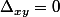 \Delta_{xy}=0