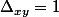 \Delta_{xy}=1
