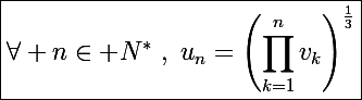 \Large\boxed{\forall n\in\mathbb N^*~,~u_n=\left(\prod_{k=1}^nv_k\right)^{\frac{1}{3}}}