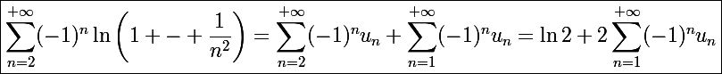 \Large\boxed{\sum_{n=2}^{+\infty}(-1)^n\ln\left(1 - \dfrac{1}{n^2}\right)=\sum_{n=2}^{+\infty}(-1)^nu_n+\sum_{n=1}^{+\infty}(-1)^nu_n=\ln2+2\sum_{n=1}^{+\infty}(-1)^nu_n}