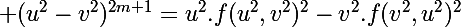 \Large (u^2-v^2)^{2m+1}=u^2.f(u^2,v^2)^2-v^2.f(v^2,u^2)^2