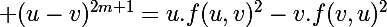 \Large (u-v)^{2m+1}=u.f(u,v)^2-v.f(v,u)^2\quad\;\;\;(2)