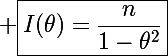 \Large \boxed{I(\theta)=\dfrac{n}{1-\theta^2}}