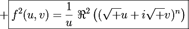 \Large \boxed{f^2(u,v)=\frac{1}{u}~\Re^2\left((\sqrt u+i\sqrt v)^n\right)}