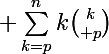 \Large \sum_{k=p}^nk{k\choose p}