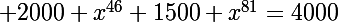 \Large 2000 x^{46}+1500 x^{81}=4000