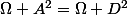 \Omega A^2=\Omega D^2
