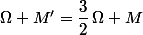 \Omega M'=\dfrac{3}{2}\,\Omega M